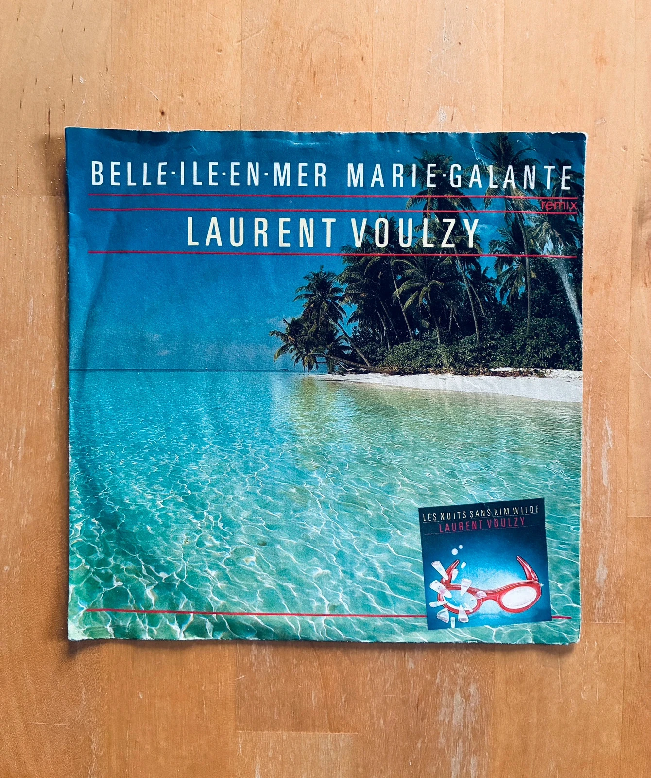 Disque vinyle 45T Laurent Voulzy Belle île en mer et Les nuits sans Kim Wilde.